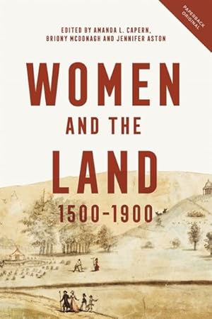 Bild des Verkufers fr Women and the Land, 1500-1900 zum Verkauf von GreatBookPrices