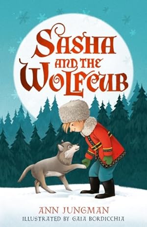Imagen del vendedor de Sasha and the Wolfcub a la venta por GreatBookPrices