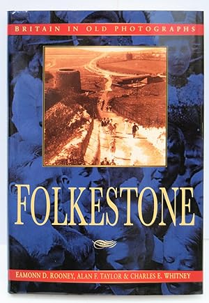 Seller image for FOLKESTONE IN OLD PHOTOGRAPHS. for sale by Marrins Bookshop