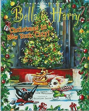 Seller image for The Adventures of Bella & Harry: Christmas in New York City for sale by The Book Junction