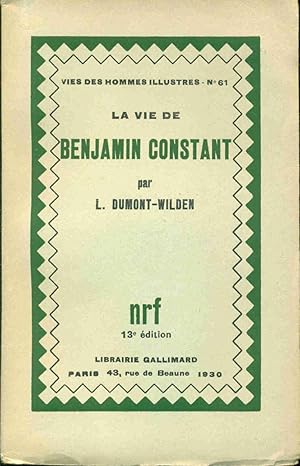 Seller image for La vie de Benjamin Constant for sale by dansmongarage