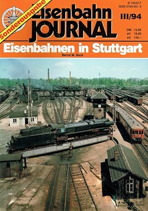 Bild des Verkufers fr Eisenbahnen in Stuttgart (Eisenbahn Journal - Sonderausgabe III/94). zum Verkauf von Antiquariat Bernhardt
