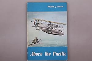 Image du vendeur pour ABOVE THE PACIFIC. mis en vente par INFINIBU KG