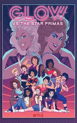 Seller image for GLOW vs The Star Primas (Paperback) for sale by AussieBookSeller