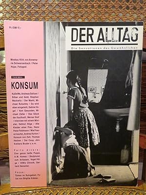 Bild des Verkufers fr Der Alltag, Nr. 3 1990 Die Sensationen des Gewhnlichen - Thema Konsum zum Verkauf von Antiquariat Ekkehard Schilling