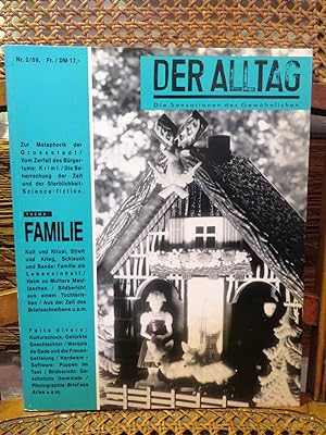 Bild des Verkufers fr Der Alltag, Nr. 2 1989 Die Sensationen des Gewhnlichen - Thema Familie zum Verkauf von Antiquariat Ekkehard Schilling