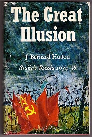 Seller image for The Great Illusion Stalin's Russia 1934 - 1938 for sale by Ainsworth Books ( IOBA)