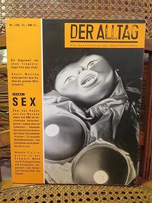 Bild des Verkufers fr Der Alltag, Nr. 1 1989 Die Sensationen des Gewhnlichen - Thema Sex zum Verkauf von Antiquariat Ekkehard Schilling