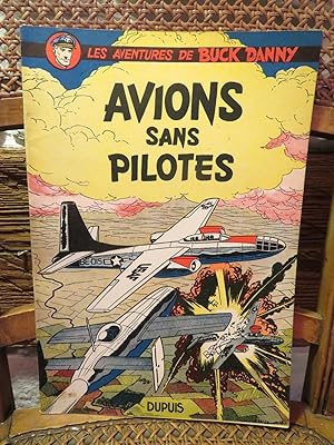 Image du vendeur pour Les aventures de Buck Danny. Avions sans pilotes. Edition originale mis en vente par Antiquariat Ekkehard Schilling