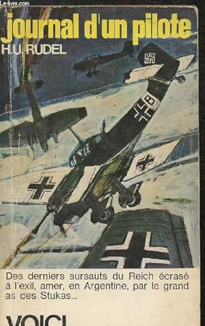 Bild des Verkufers fr Journal d'un pilote - de la guerre  la paix zum Verkauf von Le-Livre