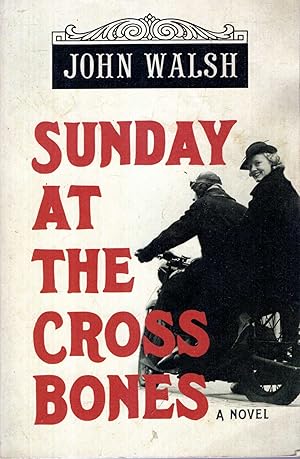 Seller image for Sunday at the Cross Bones for sale by Pendleburys - the bookshop in the hills