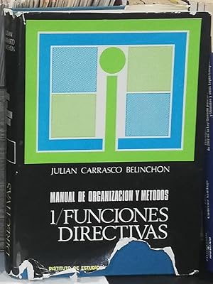 Imagen del vendedor de Manual de organizacin y mtodos 1/Funciones directivas a la venta por Paraso Lector