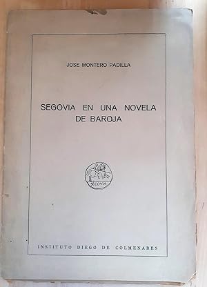 SEGOVIA EN UNA NOVELA DE BAROJA