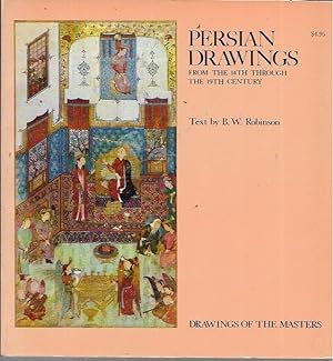 Persian drawings from the 14th through the 19th century (Drawings of the masters)