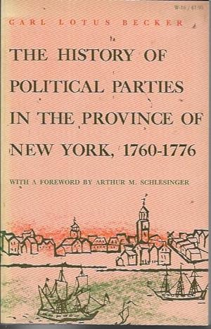 Seller image for The History of Political Parties in New York, 1760-1776 for sale by Bookfeathers, LLC