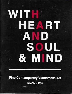 With Heart and Soul & Mind Fine Contemporary Vietnamese Art 91998)