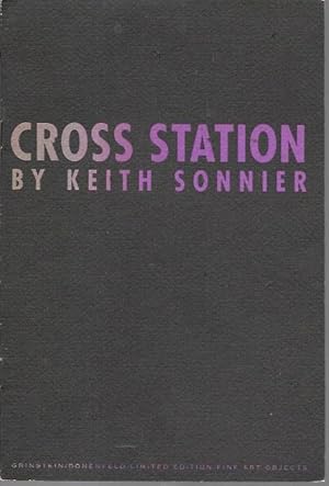 Imagen del vendedor de Cross Station by Ketih Sonnier a la venta por Bookfeathers, LLC