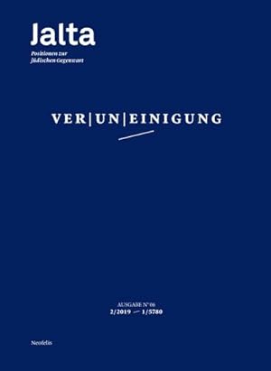 Seller image for Ver|un|einigung : Jalta. Positionen zur jdischen Gegenwart 06 for sale by AHA-BUCH GmbH
