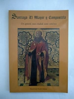 Image du vendeur pour Santiago El Mayor y Compostela mis en vente par Libros Ambig