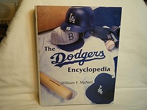 Seller image for The Dodgers Encyclopedia (Signed by Steve Yeager, Tommy Davis, and Bill Mcneill) for sale by curtis paul books, inc.