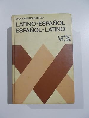 Diccionario Básico: Latino-Español; Español-Latino