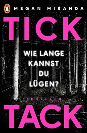 TICK TACK - Wie lange kannst Du lügen?: Thriller