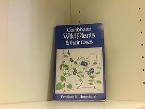 Caribbean Wild Plants and their Uses