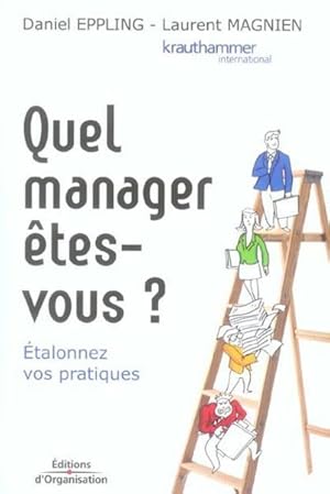 Bild des Verkufers fr Quel manager tes-vous ? zum Verkauf von Chapitre.com : livres et presse ancienne