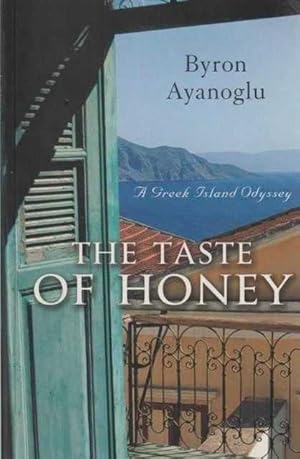 The Taste Of Honey - A Greek Island Odyssey