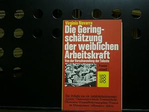 Seller image for Die Geringschtzung der weiblichen Arbeitskraft for sale by Antiquariat im Kaiserviertel | Wimbauer Buchversand