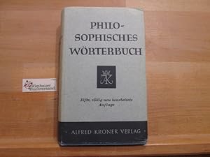 Seller image for Philosophisches Wrterbuch. Begr. von Heinrich Schmidt. Vllig neubearb. von Justus Streller / Krners Taschenausgabe ; Bd. 13 for sale by Antiquariat im Kaiserviertel | Wimbauer Buchversand