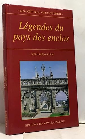 Légendes du pays des enclos