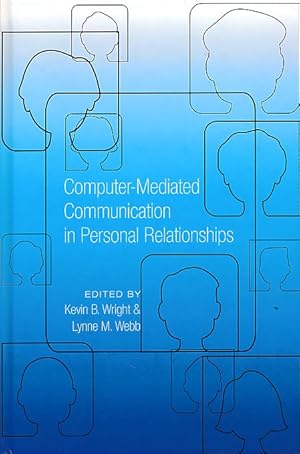 Bild des Verkufers fr Computer-mediated communication in personal relationships. zum Verkauf von Fundus-Online GbR Borkert Schwarz Zerfa