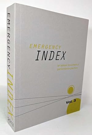 Emergency Index: An Annual Document of Performance Practice (Vol. 3, 2013)