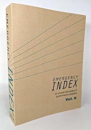 Emergency Index: An Annual Document of Performance Practice (Vol. 6, 2016)