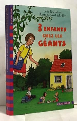 Trois enfants chez les géants