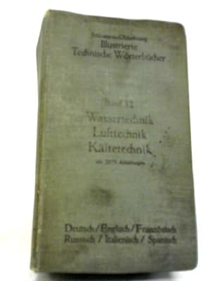 Seller image for Illustrierte Technische Worterbucher Band 12 for sale by World of Rare Books