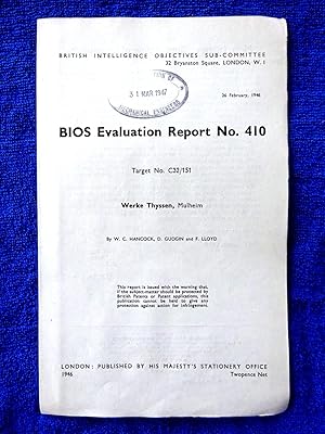 Bild des Verkufers fr BIOS Evaluation Report No. 410, Target No C32/151 Werke Thyssen, Mulheim, LOCOMOTIVE BOILER. 26 February 1946. BIOS British Intelligence Objectives Sub-Committee. zum Verkauf von Tony Hutchinson