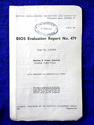 Bild des Verkufers fr BIOS Evaluation Report No.479, Target No C-22/2192, Matthes & Weber (Henkel) Duisberg, Vulkan Strasse. SODA WORKS, 13 March 1946. BIOS British Intelligence Objectives Sub-Committee. zum Verkauf von Tony Hutchinson