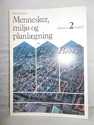 Seller image for Mennesker, Miljo og Planlaegning (Kobenhavn Geografi 2) for sale by High Barn Books