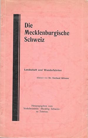 Bild des Verkufers fr Die Mecklenburgische Schweiz - Landschaft und Wanderfahrten zum Verkauf von Antiquariat Christian Wulff