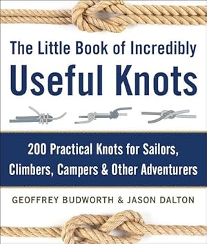 Seller image for The Little Book of Incredibly Useful Knots (Hardcover) for sale by Grand Eagle Retail