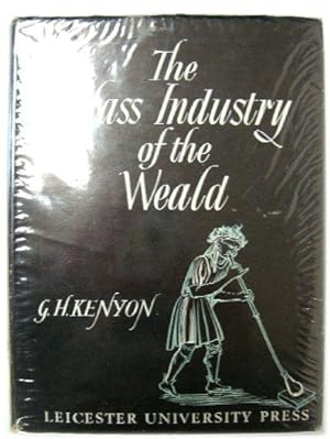 Bild des Verkufers fr The Glass Industry of the Weald zum Verkauf von PsychoBabel & Skoob Books