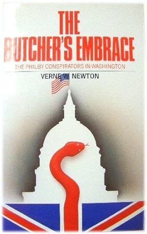 Immagine del venditore per The Butcher's Embrace: The Philby Conspirators in Washington venduto da PsychoBabel & Skoob Books