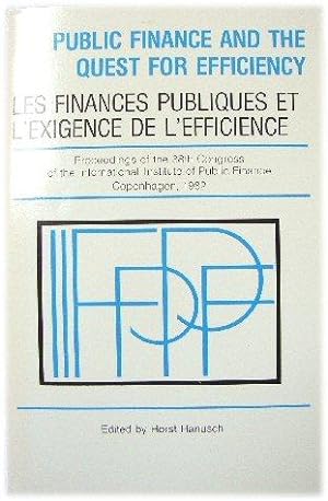 Seller image for Public Finance and the Quest for Efficiency / Les Finances Publiques et l'Exigence De l'Efficience for sale by PsychoBabel & Skoob Books