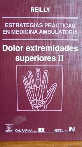 Seller image for ESTRATEGIAS PRCTICAS EN MEDICINA AMBULATORIA. DOLOR EXTREMIDADES SUPERIORES II for sale by LIBRERA ROBESPIERRE