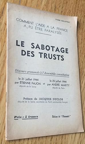 Le sabotage des trusts. Comment l'aide à la France a pu être paralysée. Discours prononcés à l'As...