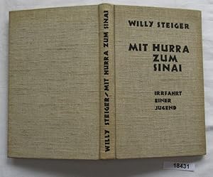 Bild des Verk�ufers f�r Mit Hurra zum Sinai zum Verkauf von Versandhandel f�r Sammler