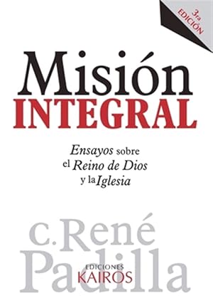 Bild des Verkufers fr Misin Integral: Ensayos sobre el Reino de Dios y la Iglesia -Language: spanish zum Verkauf von GreatBookPrices