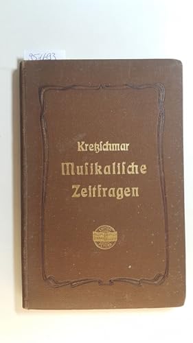 Bild des Verkufers fr Musikalische Zeitfragen : 10 Vortrge zum Verkauf von Gebrauchtbcherlogistik  H.J. Lauterbach